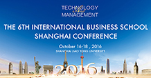 The 6th International Business School Shanghai Conference